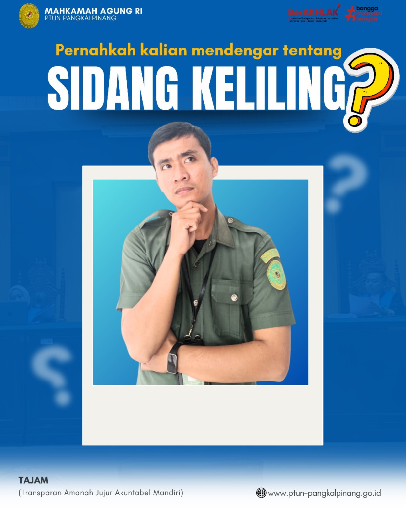 APA ITU SIDANG DI LUAR GEDUNG PENGADILAN?